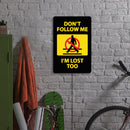 Segnale luminoso - Non seguirmi, sono perso anche io